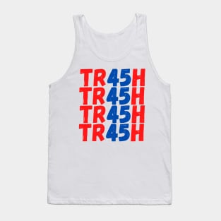 TR45H Anti-Trump Gift For US Presidential Elections 2020 - Funny Cool Gift For Joe Biden Supporters Tank Top